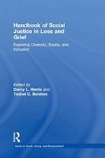 Handbook of Social Justice in Loss and Grief