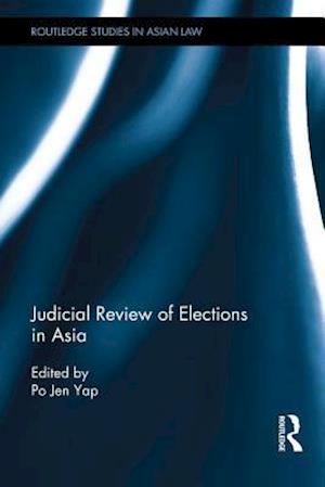 Judicial Review of Elections in Asia