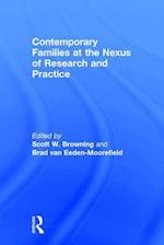 Contemporary Families at the Nexus of Research and Practice