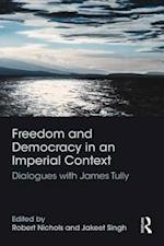 Freedom and Democracy in an Imperial Context