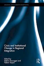 Crisis and Institutional Change in Regional Integration