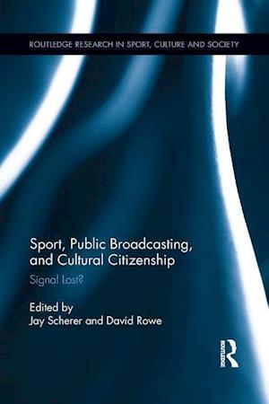 Sport, Public Broadcasting, and Cultural Citizenship