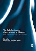 The Globalization and Corporatization of Education