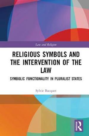 Religious Symbols and the Intervention of the Law