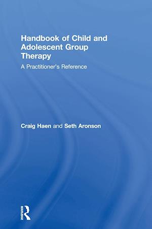 Handbook of Child and Adolescent Group Therapy