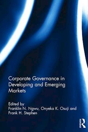 Corporate Governance in Developing and Emerging Markets