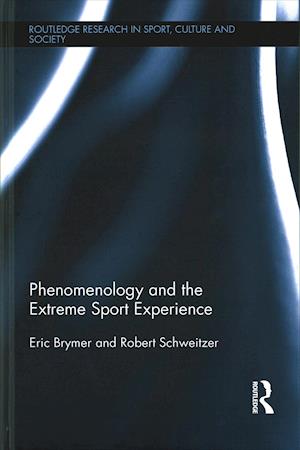 Phenomenology and the Extreme Sport Experience