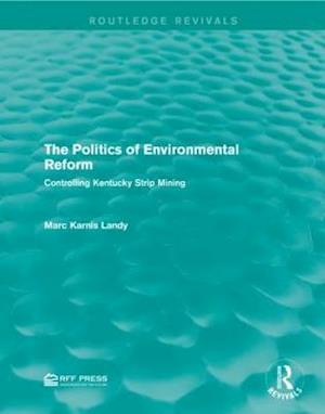 The Politics of Environmental Reform