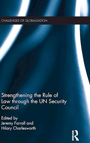 Strengthening the Rule of Law through the UN Security Council