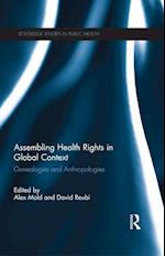Assembling Health Rights in Global Context