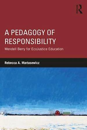 A Pedagogy of Responsibility