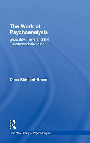 The Work of Psychoanalysis