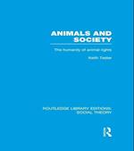 Animals and Society (RLE Social Theory)
