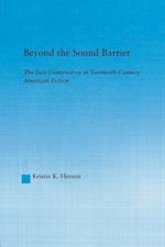Beyond the Sound Barrier