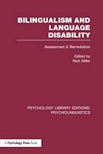 Bilingualism and Language Disability (PLE: Psycholinguistics)
