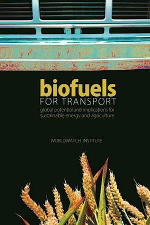 Biofuels for Transport