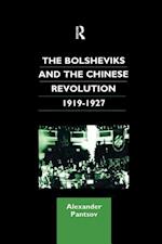 The Bolsheviks and the Chinese Revolution 1919-1927