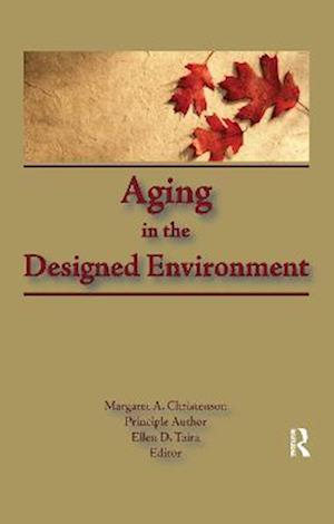 Aging in the Designed Environment