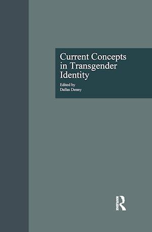 Current Concepts in Transgender Identity