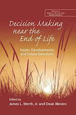 Decision Making near the End of Life