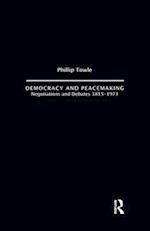 Democracy and Peace Making