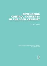 Developing Control Concepts in the Twentieth Century (RLE Accounting)