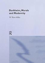 Durkheim, Morals And Modernity