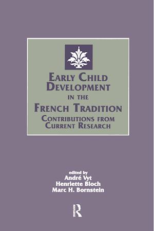 Early Child Development in the French Tradition