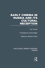 Early Cinema in Russia and its Cultural Reception