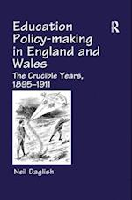 Education Policy Making in England and Wales
