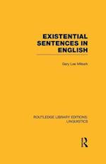 Existential Sentences in English (RLE Linguistics D: English Linguistics)