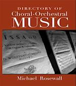 Directory of Choral-Orchestral Music