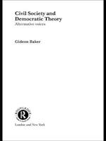 Civil Society and Democratic Theory