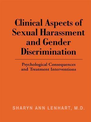 Clinical Aspects of Sexual Harassment and Gender Discrimination