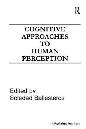 Cognitive Approaches to Human Perception