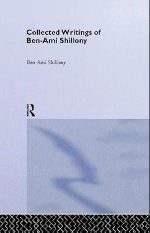 Ben-Ami Shillony - Collected Writings