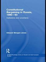 Constitutional Bargaining in Russia, 1990-93