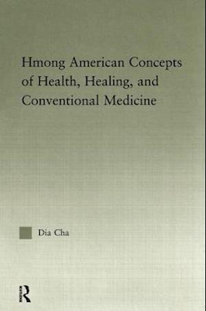 Hmong American Concepts of Health