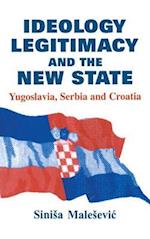 Ideology, Legitimacy and the New State