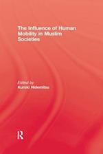 The Influence Of Human Mobility In Muslim Societies