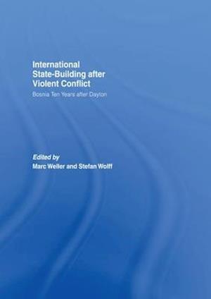 Internationalized State-Building after Violent Conflict