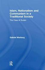 Islam, Nationalism and Communism in a Traditional Society