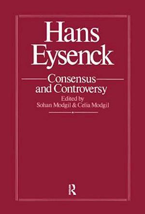 Hans Eysenck: Consensus And Controversy