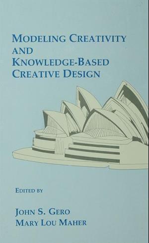 Modeling Creativity and Knowledge-Based Creative Design