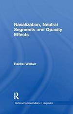 Nasalization, Neutral Segments and Opacity Effects