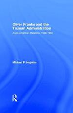 Oliver Franks and the Truman Administration