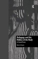 Pedagogy and the Politics of the Body