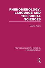 Phenomenology, Language and the Social Sciences
