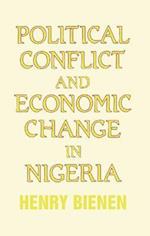 Political Conflict and Economic Change in Nigeria