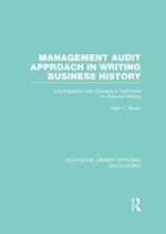 Management Audit Approach in Writing Business History (RLE Accounting)